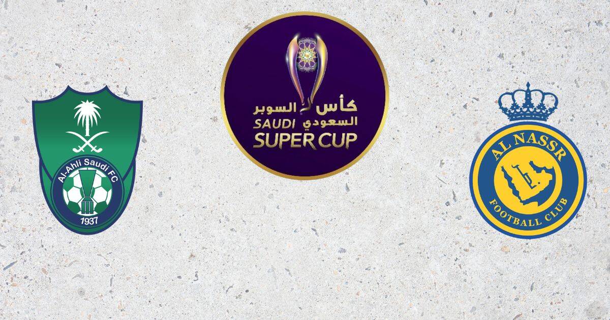 النصر ضد الأهلي - السوبر السعودي