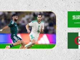 منتخب الجزائر - منتخب السعودية