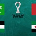 كأس العرب - منتخب السعودية - منتخب المغرب - منتخب فلسطين - منتخب سوريا